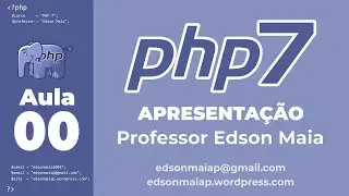Curso de PHP 7 Aula 00 Apresentação