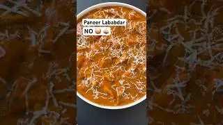 Paneer Lababdar- No Onion Garlic Recipe | Paneer ki sabji without onion Garlic