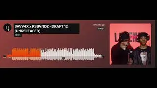 SAVV4X x KSBVNDZ - DRAFT 12 (UNRELEASED)