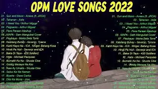 Sun and Moon - Anees (ft. JROA) | New OPM Love Songs 2022 - Tagalog Love Songs 2022 Playlist
