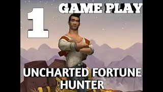 UNCHARTED FORTUNE HUNTER GAME PLAY