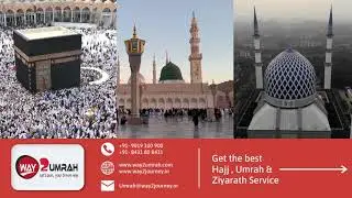 Welcome to Way 2 Umrah Services pvt Ltd
