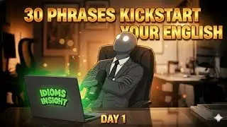 30 phrases to kickstart your English | Day 1 of beginners 30 days learning english #idiomsinsight 