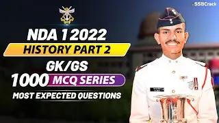 NDA 1 2022 | 1000 Most Expected Questions In GK And GS | History Live Class | Part 2