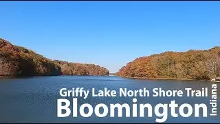 Griffy Lake North Shore Trail | Bloomington, Indiana