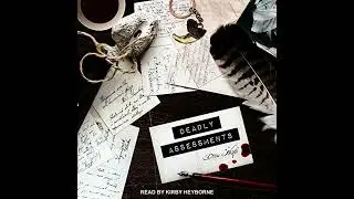 Deadly Assessments by Drew Hayes | Full Audiobook