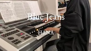 【エレクトーン演奏】Blue Jeans / HANA