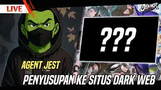 🔴AGENT JEST... PENYUSUPAN KE SITUS DARK WEB... (???)