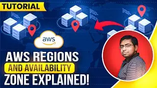 AWS Regions & Availability Zones Explained: How to Choose the Perfect Region for Your Services!