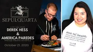 SepulQuarta - LIVE Q&A with Derek Hess & America Paredes (Mental Health America)