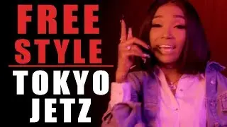 Tokyo Jetz Freestyle - What I Do