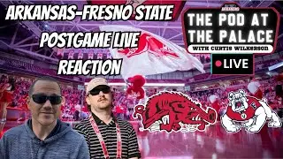 ARKANSAS-FRESNO STATE LIVE REACTION | THE POD AT THE PALACE