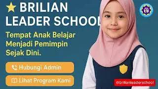 Brilian Leader School | Early Leadership Education and Character Building