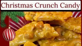 Christmas Crunch Candy
