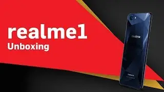 Realme 1 Smartphone Unboxing & First Look | Digit.in
