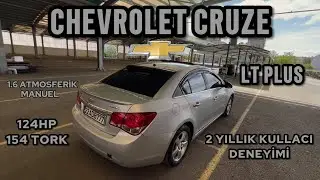 CHEVROLET CRUZE 1.6 124HP LT PLUS İNCELEME VE KULLANICI DENEYİMİ!!!