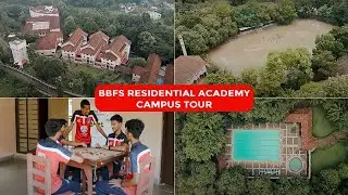 BBFS Residential Academy - Peevees Public School I Campus Tour I Nilambur, Kerala