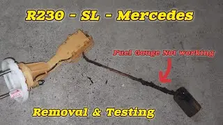 Mercedes SL-Class R230 Fuel Sending Unit, Removal & Testing
