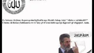 Lindja e Muhammedit  a.s  - 1-  25.06.1999 -Hoxhë:Jakup Asipi (Allahu e mëshiroftë!)