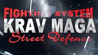 Krav Maga Street Defence Song