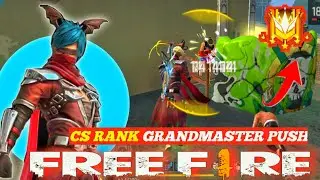 Cs Rank Push Grandmaster | Free Fire Cs Rank | Free Fire 🔥 #freefire #csrank #grandmaster 