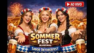 AO VIVO SOMMER FEST BLUMENAU 2026 e MENOS &Eacute; MAIS 