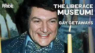 Liberace's Queer History | Touring the Liberace Museum | Gay Getaways!