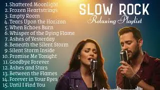 Romantic Love Hits 2025 💞 | Top Slow Rock Duet Playlist