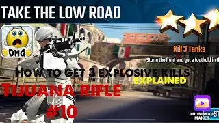 Take the Low Road, Sniper Strike Special Ops mission #10- Tijuana (rifle/zone 13)
