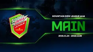 Mountain Dew League 2018 MAIN playoff #1