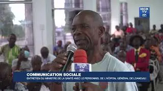 Entretien du ministre de la santé et de la population avec le personnel de l'hôpital de Loandjili
