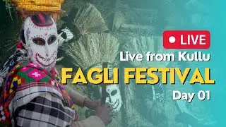 Fagli Festival Live from Kullu - Dev Pooja | Culture of Himachal Pradesh