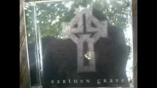 Dismal Times : Earthen Grave