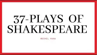 37- Plays Of Shakespear ।। Sohel Rana
