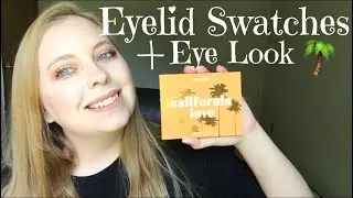 Colourpop Cosmetics California Love Palette Eyelid Swatches + Eye Look | Connor Krystyn