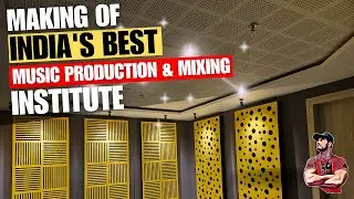 First Look - India's Best Music Production, Mixing & Mastering Institute