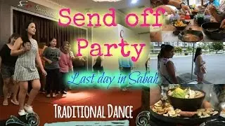 Last Day in Sabah │Send off Party
