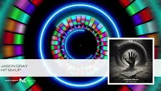 Jason Gray - Hit Em Up
