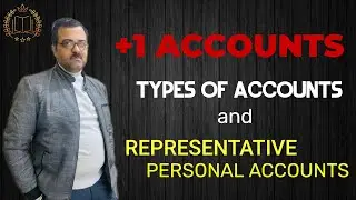 +1Accountancy (Types of Accounts and Representative Personal Accounts)