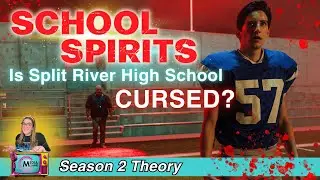 'School Spirits' Season 2 Theory: Is Split River High School CURSED? 💀