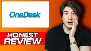 OneDesk: Comprehensive Honest Review & User Experience