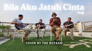 Bila Aku Jatuh Cinta - Nidji (cover) by THE BOTRAM #nidji #bilaakujatuhcinta #giring #cover #lagu