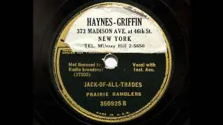 Prairie Ramblers - Jack Of All Trades (1935 string band)