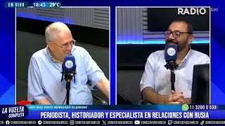 HERNANDO KLEIMANS - PERIODISTA, HISTORIADOR Y ESPECIALISTA EN RELACIONES CON RUSIA - LVC - AM530