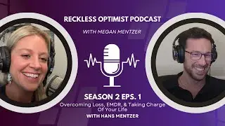 Hans' Story: Overcoming Loss, EMDR, & Taking Charge Of Your Life