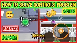 How To Solve Controls & Power Ups Problem in Battle Stars || Battle Stars Controls & Joystick