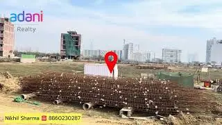 ADANI REALTY New Launch 📍Sec-102a, Dwarka Expressway | Location Overview #adanirealty 