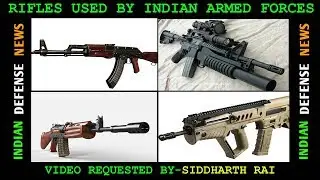 Indian Defence News,Assault Rifles Used By Indian Armed Forces in Hindi,Assault Rifles of india
