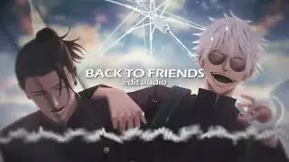Back to friends (Ultra Slowed) - sombr [edit audio]