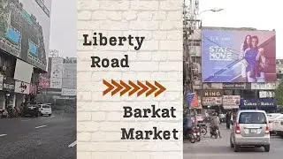 Liberty to Barkat Market | Lahore | Pakistan | Kalma Chowk Underpass